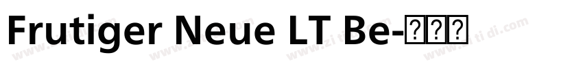 Frutiger Neue LT Be字体转换 Frutiger Neue LT Be字体转换